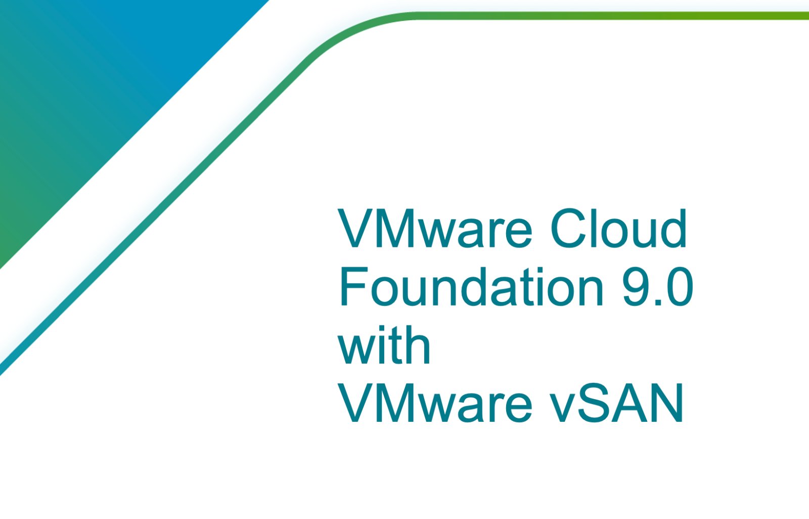 VMware Cloud Foundation 9.0 with VMware vSAN: Next-generation private cloud support for VCSP partners